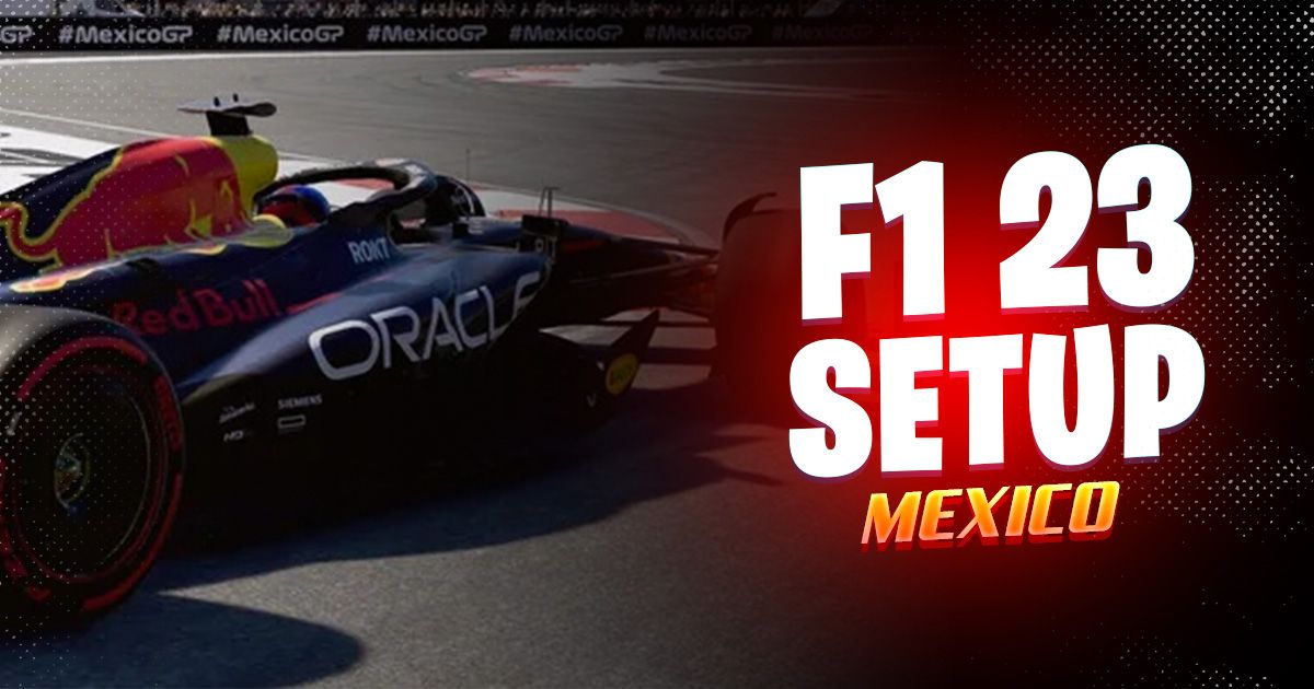 F1 23 Mexico setup