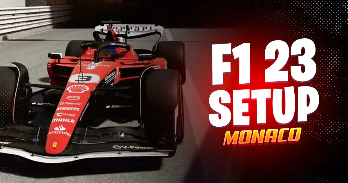 F1 23 Monaco setup